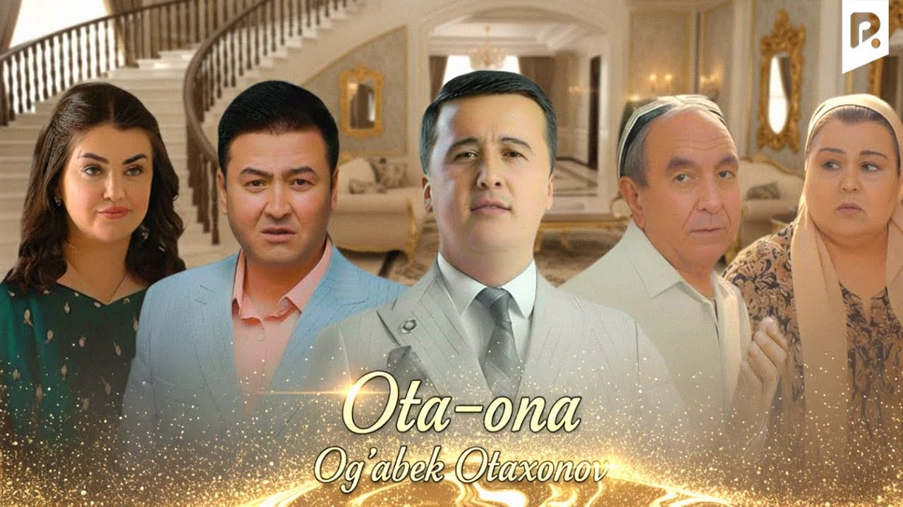 Og'abek Otaxonov - Ota-ona | Огабек Отахонов - Ота-она