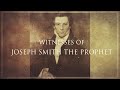 History Of The Saints Witnesses Of The Prophet Joseph Smith