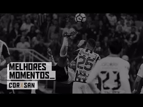 Melhores Momentos - Corinthians 2x0 Santos - Brasileirão 2017