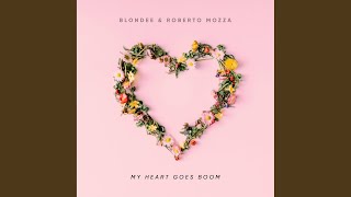 My Heart Goes Boom (Extended Mix)