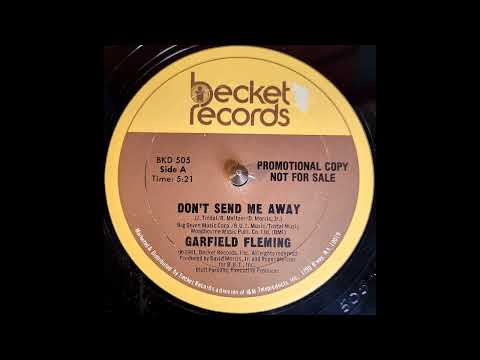 Garfield Fleming - Don't Send Me Away - Modern Soul Boogie Stepper