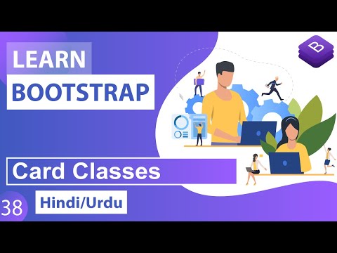 Bootstrap Card Classes Tutorial in Hindi Urdu