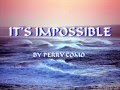 Perry Como It's Impossible 