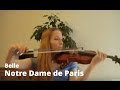 Notre Dame de Paris - Belle (violin cover) 