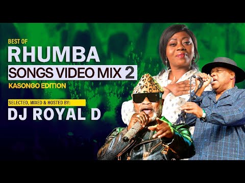 BEST OF RHUMBA SONGS VIDEO MIX 2 - DJ ROYAL D