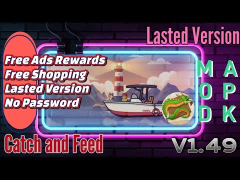 Catch and Feed v1.49 Mod Apk | No Ads Free Rewards | Free Shopping | New Update 2026