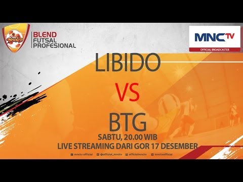 LIBIDO VS BTG (4-2) - Blend Futsal Profesional FULL