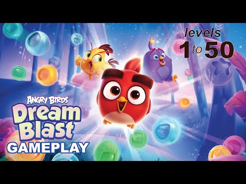 Angry Birds Dream Blast Gameplay Walkthrough | Levels 1 to 50 Full Playthrough