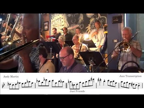 Andy Martin 'Just Friends' Jazz Trombone Solo Transcription