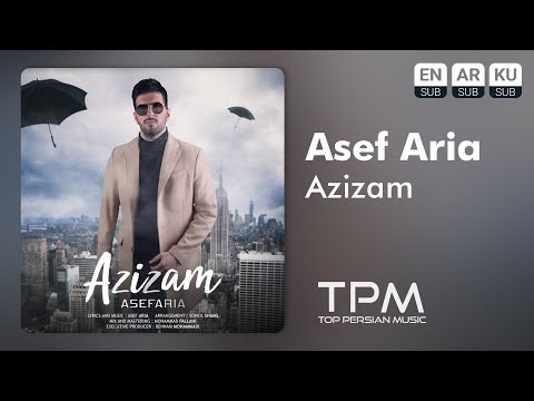 Asef Aria - Azizam - آصف آریا - عزیزم