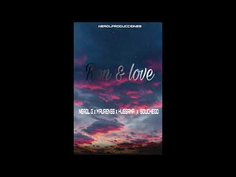 Ron & Love - Nerol G x Maurenss x Hussama x Souchego (Prod.NerolProducciones x Gian Beats)