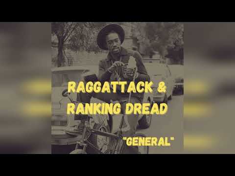 Raggattack X Ranking Dread - General RMX