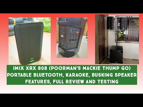 IMIX XRX 808 FULL REVIEW AND TESTING | MACKE THUMP GO COPY | AFFORDABLE BUSKING BLUETOOTH SPEAKER