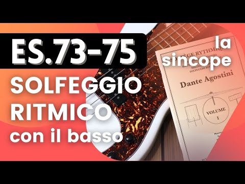 Dante Agostini Vol.I ES.73-75 - Solfeggio ritmico con il basso [La Sincope]
