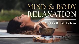 Yoga Nidra Guided Meditation for Total Body & Mind Relaxation
