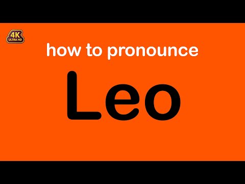 how to pronounce Leo correctly