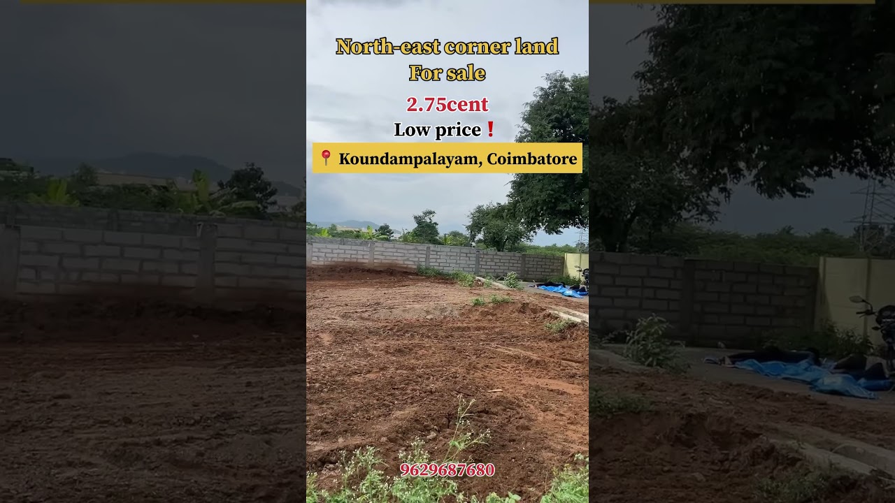 Koundampalayam, Coimbatore 2.75cent north-east corner land for sale -9629687680 #coimbatore