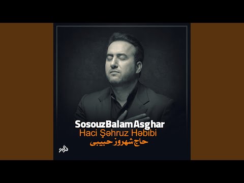 Sosouz Balam Asghar