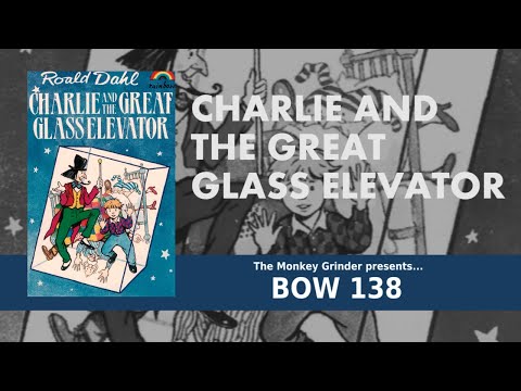 Charlie and the Great Glass Elevator - Roald Dahl (1985 Dramatisation BOW138)