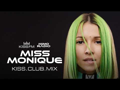 Miss Monique - KISS.CLUB.MIX [MiMo Radioshow] (08.09.25)