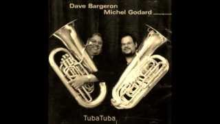 Michel Godard | Dave Bargeron - To be Tuba