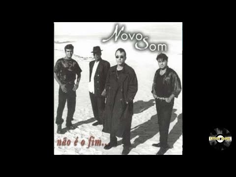 Novo Som | CD Não é o Fim 1999 (Album Completo)
