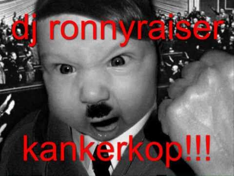 dj ronnyraiser kankerkop