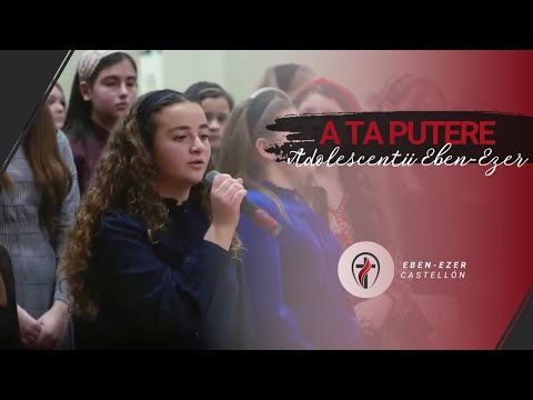 A Ta putere | Adolescentii Eben-Ezer Castellon