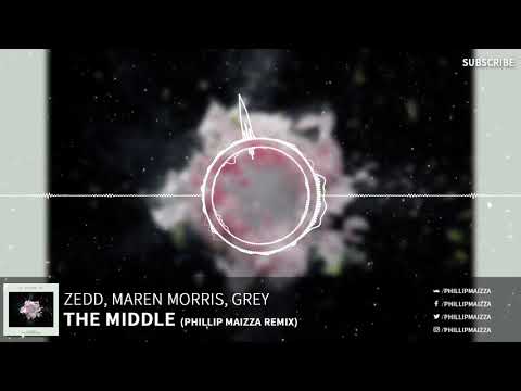 Zedd, Maren Morris & Grey  - The Middle (Phillip Maizza Remix) [FREE DOWNLOAD!]