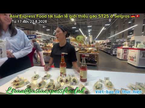 ASIA EXPRESS FOOD HƯỞNG ỨNG TUẦN LỄ GIỚI THIỆU GẠO ST25 TẠI SLGROS  (Từ 17.8 đến 22.8.2026)