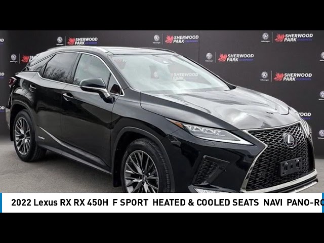 2022 Lexus RX RX 450H | F SPORT | HEATED & COOLED SEATS | NAVI in Cars & Trucks in Strathcona County