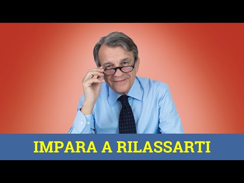 Impara a rilassarti