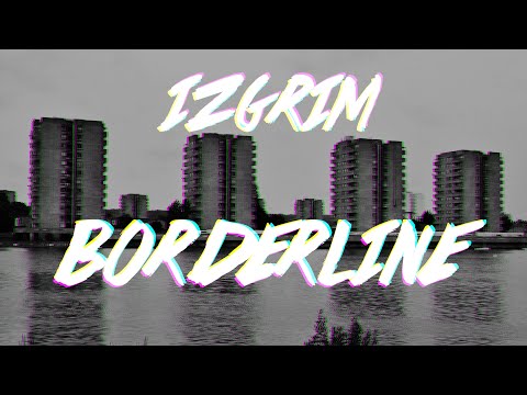 Izgrim - Borderline