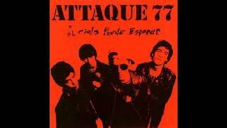 attaque 77  Vuelve A Casa