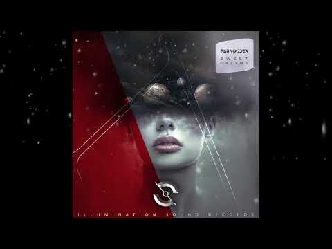 Farnoodex - Sweet Dream (Extended Mix) [ Illumination Sound Records ]
