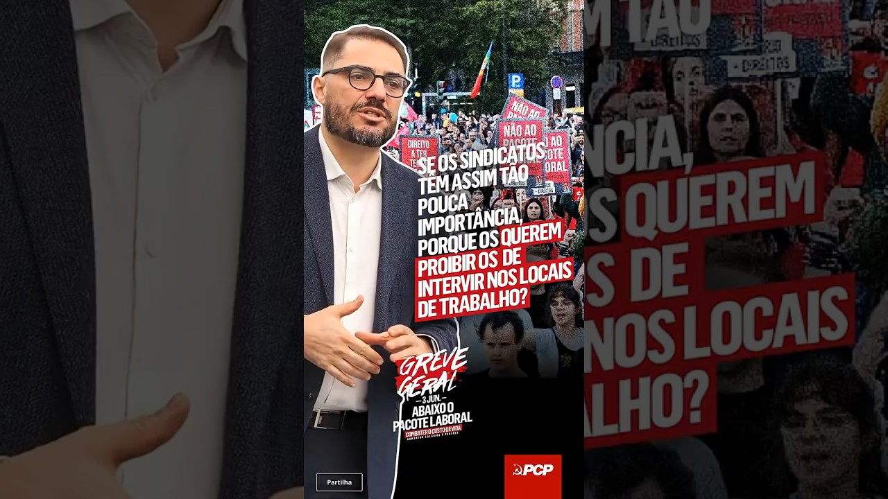 Porque querem proibir os sindicatos de intervir nos locais de trabalho?