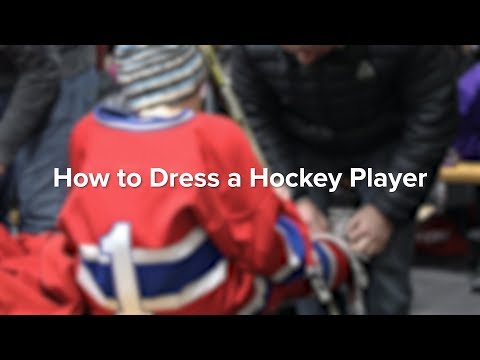 How To Dress A Hockey Player