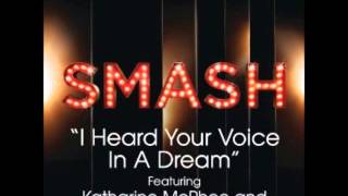 Smash - I Heard Your Voice In A Dream (DOWNLOAD MP3 + LYRICS)