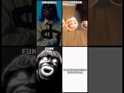 Bad Habit Horror Original Vs Funk Vs Song | 67 Kid #shorts #memes #funk