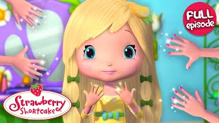 Nice As Nails | Strawberry Shortcake | Full Episode | S1 E22