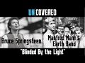 Blinded by the Light - Bruce Springsteen vs. Manfred ...