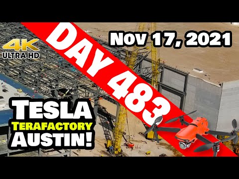 Tesla Gigafactory Austin 4K  Day 483 - 11/17/21 - STEEL IS 1 SECTION FROM COMPLETION AT GIGA TEXAS!