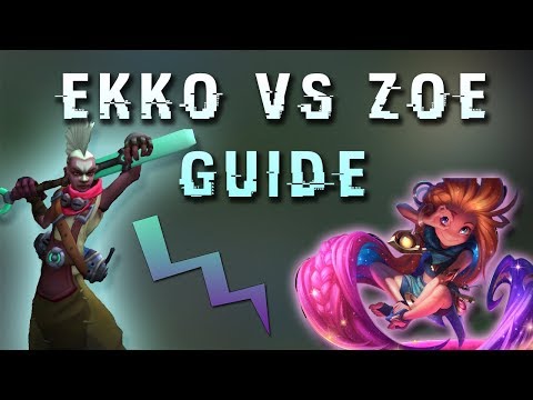 Maxske's Ekko | EKKO vs ZOE ! ( EKKO QUICK GUIDES )