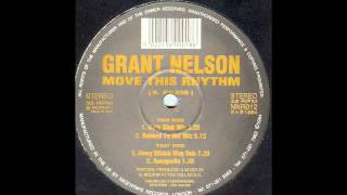 Grant Nelson - Move This Rhythm (Dirty Club Mix)