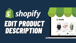 How to Edit Product Description on Shopify (2023)