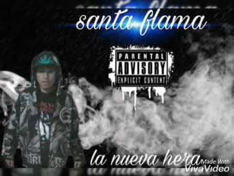 SANTA  Flama FT Yong kartel Casper   te invito  a volar