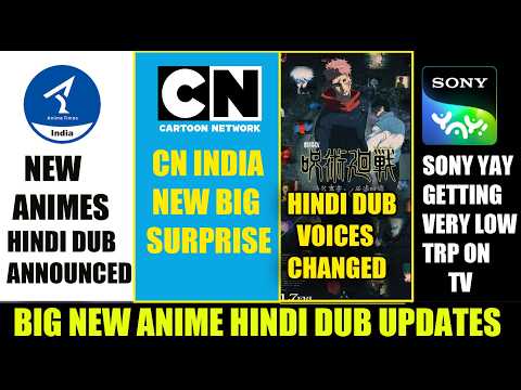 CNI NEW SURPRISE | SONY YAY GETS LOW TRP | JJK S3 HINDI VOICES CHANGED | NEW ANIME HINDI DUB UPDATES