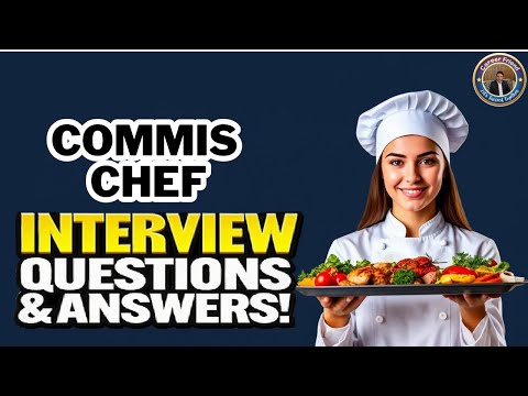 Commis Chef Interview Questions and Answers Applying to Work Abroad