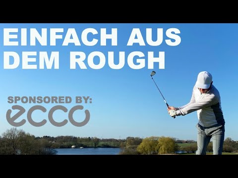 Golf Tipps mit Ecco - Aus dem Rough schlagen