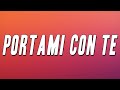 Gigi D'Alessio - Portami con te (Testo)